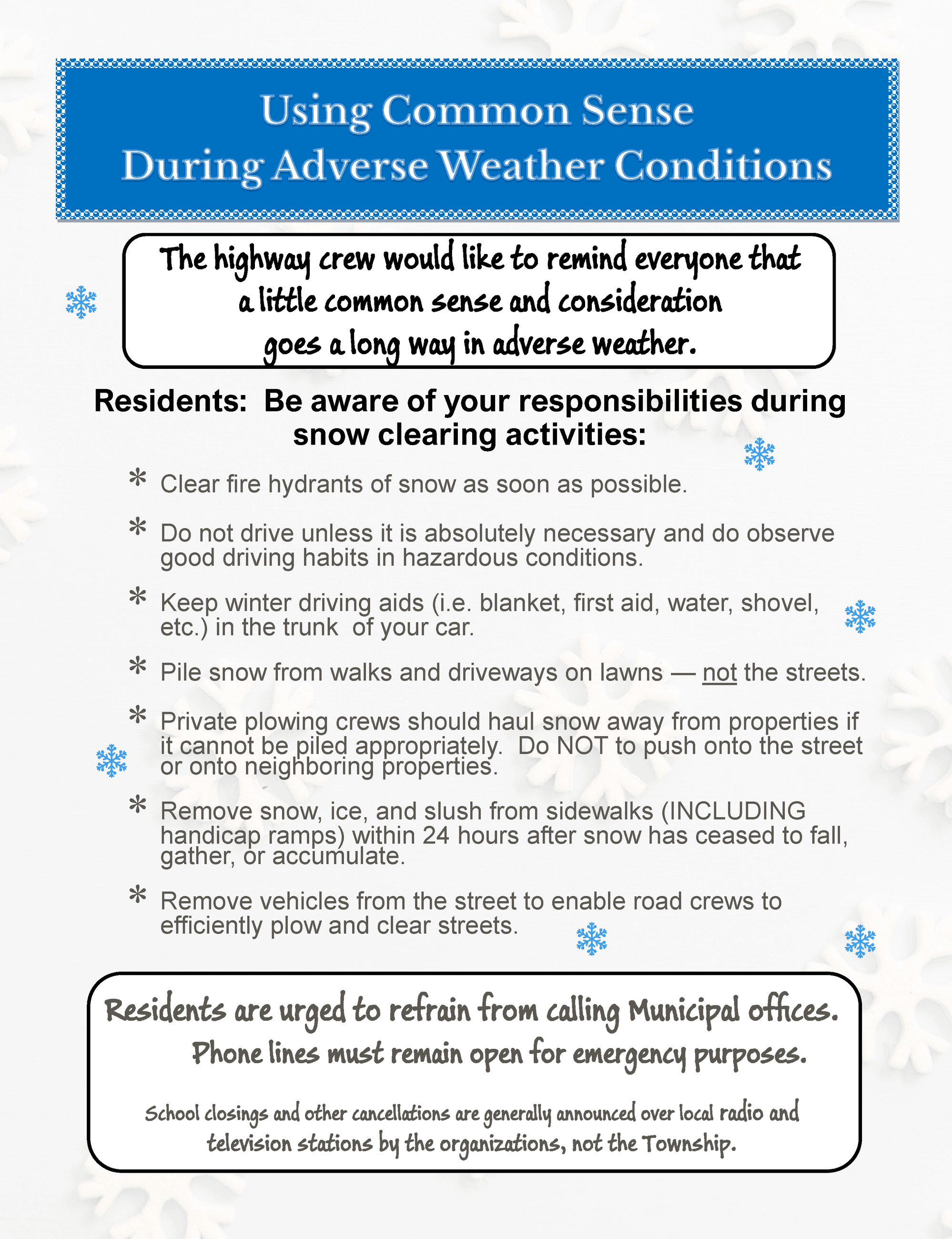 Using Common Sense During Adverse Weather Conditions